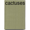 Cactuses door Allan Fowler