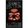 Captives by Shaun Hutson