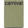 Carnival door M.C. (ed.) Riggio