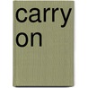 Carry On door Andrew Bourdeau