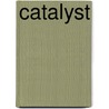 Catalyst door Paul Byers