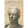 Catullus door Aubrey Burl