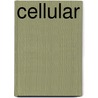 Cellular door Ellen Schwartz