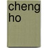 Cheng Ho