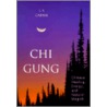 Chi Gung door L.V. Carnie