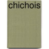 Chichois door Gustave Bndit