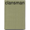 Clansman door Thomas Dixion
