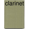 Clarinet by Richard Duckett