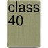 Class 40