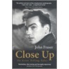 Close Up door John Fraser