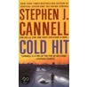 Cold Hit by Stephen J. Cannell