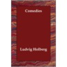 Comedies door Ludvig Holberg