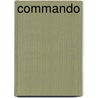 Commando door Geoff Nordass