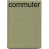 Commuter by James Belflower