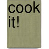 Cook It! by Georgie Birkett