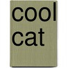 Cool Cat by Michael Anthony Steele
