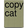 Copy Cat door Olivia George