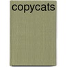 Copycats door Noel Goddey