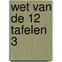 Wet van de 12 tafelen 3