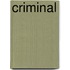 Criminal