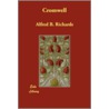Cromwell by Alfred B. Richards