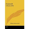 Cromwell by William Duckworth Jr.