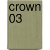 Crown 03 door Shinji Wada