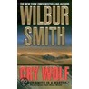 Cry Wolf by Wilber Smith