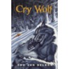 Cry Wolf door Edo Van Belkom