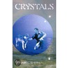 Crystals door Dennis L. Smith
