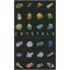 Crystals