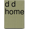 D D Home by Madam Home