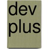 Dev Plus by Unknown