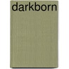 Darkborn door Alison Sinclair