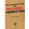 De 13 gouden wetten van recessiemarketing