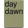 Day Dawn door John H. Paton