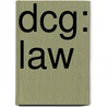 Dcg: Law door Onbekend