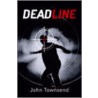 Deadline door John Townsend