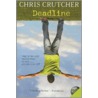 Deadline door Chris Crutcher