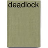 Deadlock door JoAnna Lacy