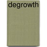 Degrowth by Unknown