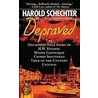 Depraved door Harold Schechter
