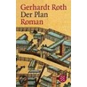 Der Plan door Gerhard Roth