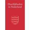 Heerlijkheden in Nederland door V.A.M. van der Burg