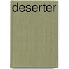 Deserter by Amelia Beauclerc