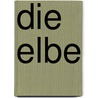 Die Elbe door Karl Jüngel