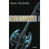 Die Orks by Stan Nicholls