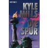 Die Spur door Kyle Mills