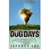 Dog Days door Jeffrey Lee