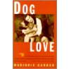 Dog Love door Marjorie Garber